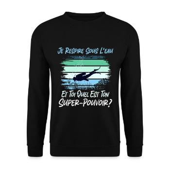 Je Respire sous l'eau quel est ton super pouvoir - Sweat-shirt Unisexe - noir - Devant - Alina (178cm) & Michal (187cm)