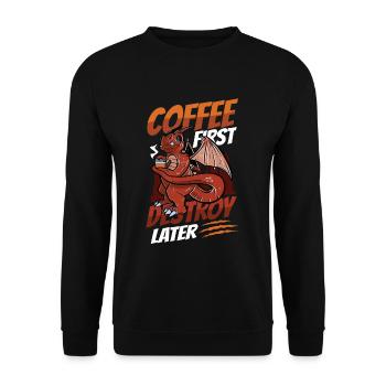 Café d’abord, détruire plus tard, caféine - Sweat-shirt Unisexe - noir - Devant - Alina (178cm) & Michal (187cm)