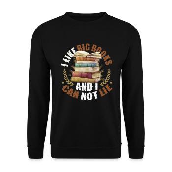 I like big books and I can't lie - Unisex Sweatshirt - black - Front - Alina (178cm) & Michal (187cm)