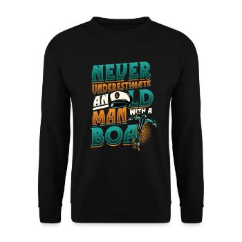 Never underestimate an old man with a boat - Unisex Sweatshirt - black - Front - Alina (178cm) & Michal (187cm)
