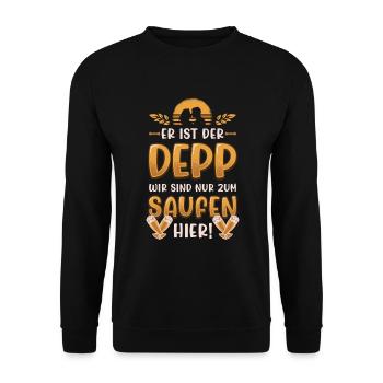 Er Ist Der Deep, Wir Sind Nur Zum Saufen Hier - Unisex Pullover - Schwarz - Vorne - Alina (178cm) & Michal (187cm)