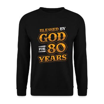 Religious by God, for 80 years - Unisex Sweatshirt - black - Front - Alina (178cm) & Michal (187cm)