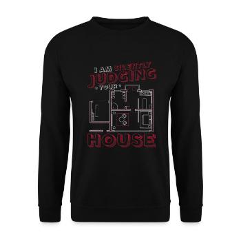 Je juge silencieusement votre architecte de maison - Sweat-shirt Unisexe - noir - Devant - Alina (178cm) & Michal (187cm)