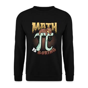 Math is boring, sloth sleeps on pi - Unisex Sweatshirt - black - Front - Alina (178cm) & Michal (187cm)