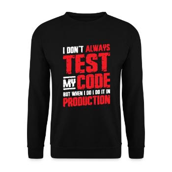 Ich Teste Meinen Code In Der Produktion - Unisex Pullover - Schwarz - Vorne - Alina (178cm) & Michal (187cm)