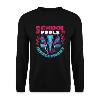 School Feels Irrelephant, Anti School - Unisex Sweatshirt - black - Front - Alina (178cm) & Michal (187cm)