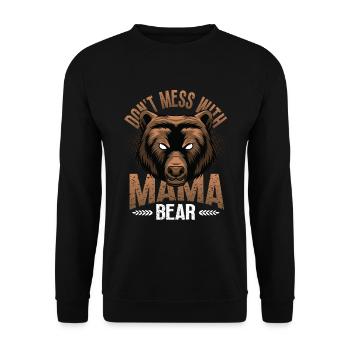 Don't mess with Mama Bear - Unisex Sweatshirt - black - Front - Alina (178cm) & Michal (187cm)