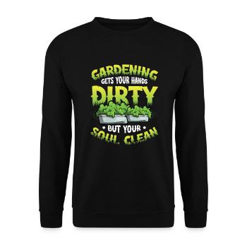 Gardening gets your hands dirty - Unisex Sweatshirt - black - Front - Alina (178cm) & Michal (187cm)