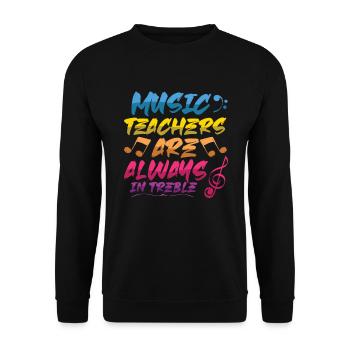 Music teachers are always flying high - Unisex Sweatshirt - black - Front - Alina (178cm) & Michal (187cm)