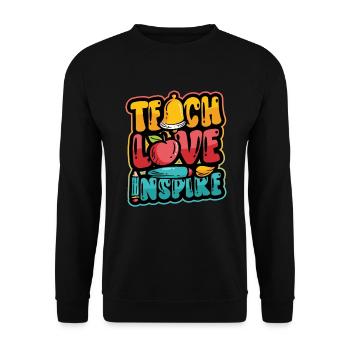 Teachers teach, love inspires - Unisex Sweatshirt - black - Front - Alina (178cm) & Michal (187cm)
