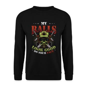 My balls look good on your face - Unisex Sweatshirt - black - Front - Alina (178cm) & Michal (187cm)