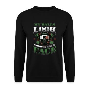 My balls look good on your face - Unisex Sweatshirt - black - Front - Alina (178cm) & Michal (187cm)