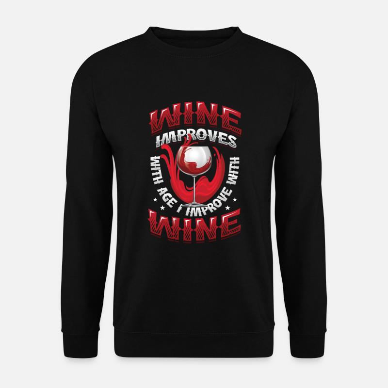 Wine gets better with age - Unisex Sweatshirt - black