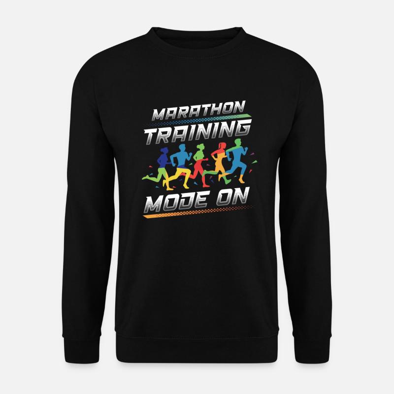 Marathon Training Mode, on Marathon Runner - Unisex Sweatshirt - black