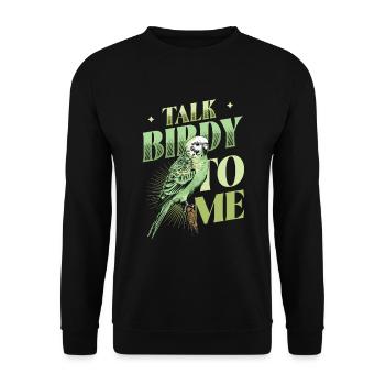 Talk Birdy To Me - Wellensittich - Unisex Pullover - Schwarz - Vorne - Alina (178cm) & Michal (187cm)
