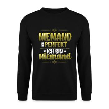 Niemand Ist Perfekt, Ich Bin Niemand, Eingebildet - Unisex Pullover - Schwarz - Vorne - Alina (178cm) & Michal (187cm)