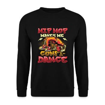 Hip Hop Macht Mich Zuversichtlich, Hip Hop Tanzen - Unisex Pullover - Schwarz - Vorne - Alina (178cm) & Michal (187cm)