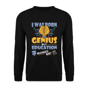 Je suis né génie - Sweat-shirt Unisexe - noir - Devant - Alina (178cm) & Michal (187cm)