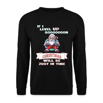 Si je monte de niveau bientôt, Noël arrivera juste à temps - Sweat-shirt Unisexe - noir - Devant - Alina (178cm) & Michal (187cm)