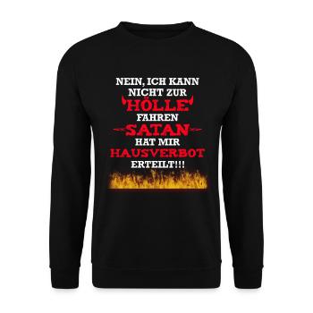 Kann nicht zur Hölle fahren hab Hausverbot - Unisex Pullover - Schwarz - Vorne - Alina (178cm) & Michal (187cm)