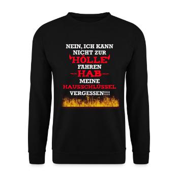 Kann nicht zur Hölle fahren Hausschlüssel verloren - Unisex Pullover - Schwarz - Vorne - Alina (178cm) & Michal (187cm)