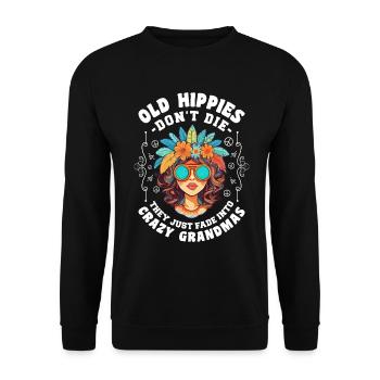Old Hippies Don't Die Fade Into Crazy Grandmas - Unisex Sweatshirt - black - Front - Alina (178cm) & Michal (187cm)