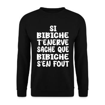 Si bibiche t'énerve sache que bibiche - Sweat-shirt Unisexe - noir - Devant - Alina (178cm) & Michal (187cm)