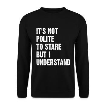 Ce n’est pas poli de regarder, mais je comprends - Sweat-shirt Unisexe - noir - Devant - Alina (178cm) & Michal (187cm)