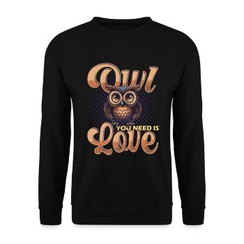 Owl You Need Is Love Eule - Unisex Pullover - Schwarz - Vorne - Alina (178cm) & Michal (187cm)