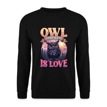 Owl You Need Is Love Eule - Unisex Pullover - Schwarz - Vorne - Alina (178cm) & Michal (187cm)