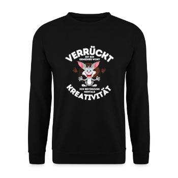 Verrückt ist ein gemeines Wort wahsinniger Hase - Unisex Pullover - Schwarz - Vorne - Alina (178cm) & Michal (187cm)