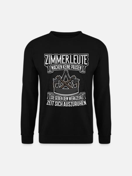Zimmerer Zimmermann Zimmerermeister Geschenk - Unisex Pullover - Schwarz