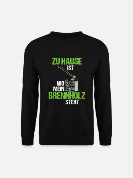 Brennholz Axt Holz Machen - Unisex Pullover - Schwarz