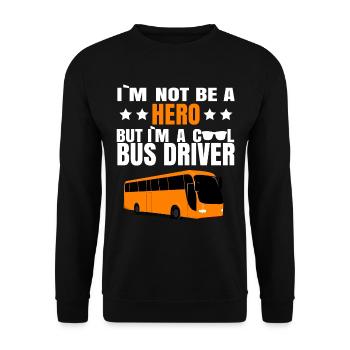 Bus driver Bus hero Funny saying gift idea - Unisex Sweatshirt - black - Front - Alina (178cm) & Michal (187cm)