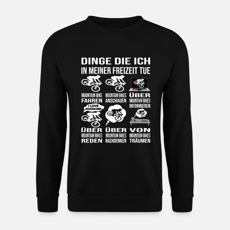 Mountainbike MTB Fahrrad Dinge in meiner Freizeit - Unisex Pullover - Schwarz
