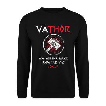 Fathor Vathor Vater Thor Hammer Vatertag Geschenk - Unisex Pullover - Schwarz - Vorne - Alina (178cm) & Michal (187cm)