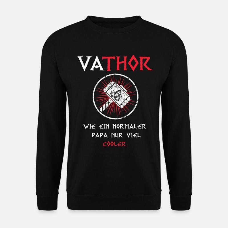 Fathor Vathor Vater Thor Hammer Vatertag Geschenk - Unisex Pullover - Schwarz