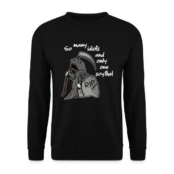 So many idiots and only one scythe sarcasm - Unisex Pullover - Schwarz - Vorne - Alina (178cm) & Michal (187cm)
