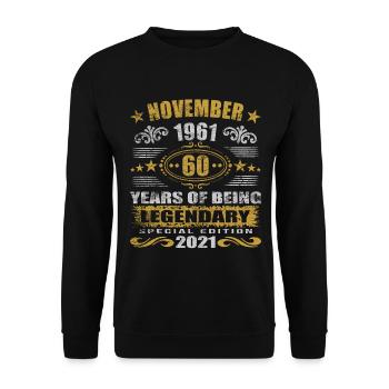 60th birthday November 1961 60 years legendary - Unisex Sweatshirt - black - Front - Alina (178cm) & Michal (187cm)