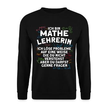Mathe Lehrerin Löse Probleme Mathelehrerin - Unisex Pullover - Schwarz - Vorne - Alina (178cm) & Michal (187cm)