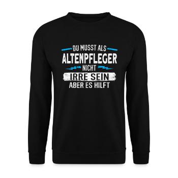 Altenpflege Altenpfleger Pflegepersonal Pfleger - Unisex Pullover - Schwarz - Vorne - Alina (178cm) & Michal (187cm)