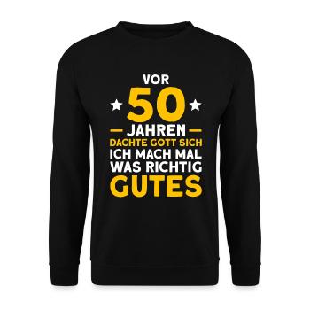 50 Jahre Geburtstag Deko Lustig 50. Geburtstag - Unisex Pullover - Schwarz - Vorne - Alina (178cm) & Michal (187cm)