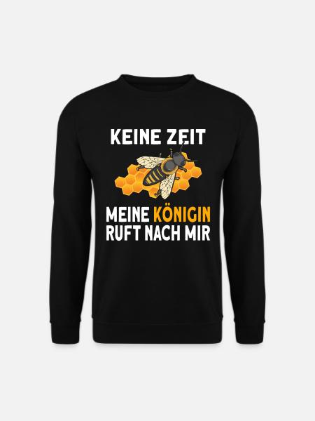 Bienen | Königin ruft | Hobbyimker Bienenzüchter - Unisex Pullover - Schwarz