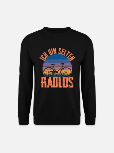 Ich Bin Selten Radlos - Fahrrad Spruch - Unisex Pullover - Schwarz
