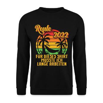 Rente Rentner Rentnerin 2022 Lange Arbeiten - Unisex Pullover - Schwarz - Vorne - Alina (178cm) & Michal (187cm)