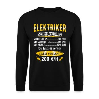 Elektriker Stundenlohn Stundensatz Lustig - Unisex Pullover - Schwarz - Vorne - Alina (178cm) & Michal (187cm)