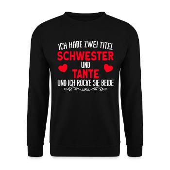 Tante Ich habe zwei Titel Tante Schwester - Unisex Pullover - Schwarz - Vorne - Alina (178cm) & Michal (187cm)