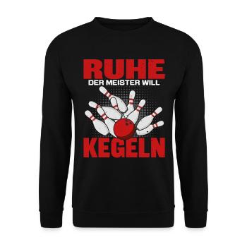 Kegler Kegel Der Meister Will Kegeln Spruch - Unisex Pullover - Schwarz - Vorne - Alina (178cm) & Michal (187cm)