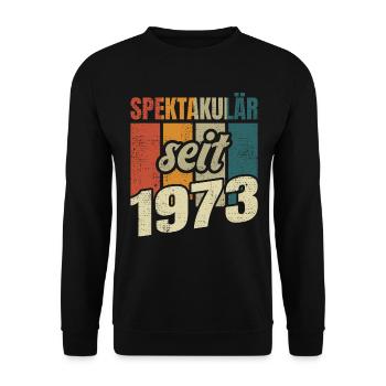50. Geburtstag Mann Frau 50 Jahre 1973 Deko Lustig - Unisex Pullover - Schwarz - Vorne - Alina (178cm) & Michal (187cm)