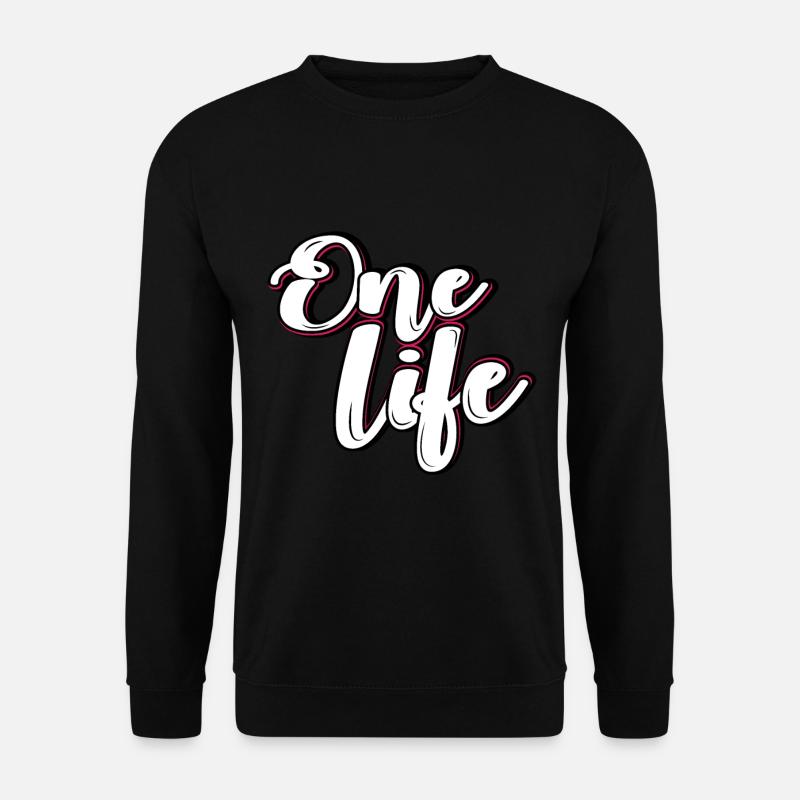 One Life - Unisex Sweatshirt - black